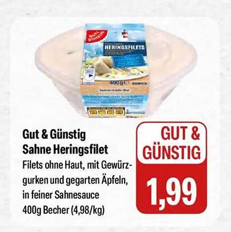 Gut & Günstig Sahne Heringsfilet 400g Becher