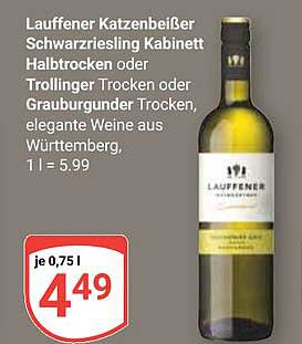 Lauffener Katzenbeißer Schwarzriesling Kabinett Halbtrocken oder Trollinger Trocken