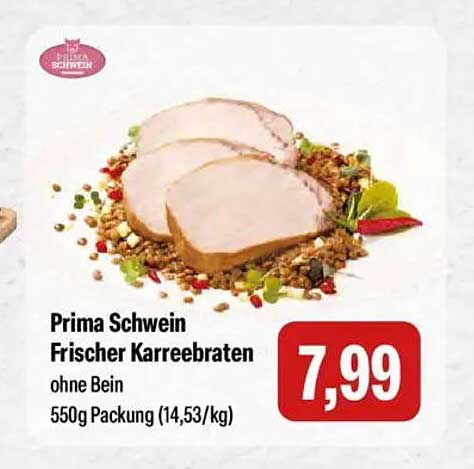 Prima Schwein Frischer Karreebraten ohne Bein 550g