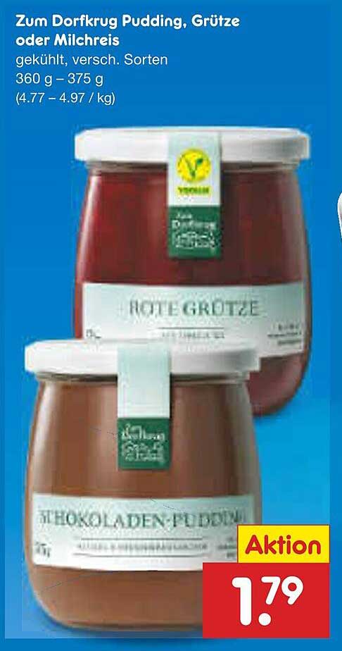 Zum Dorfkrug Pudding, Grütze oder Milchreis, gekühlt, verschiedene Sorten
