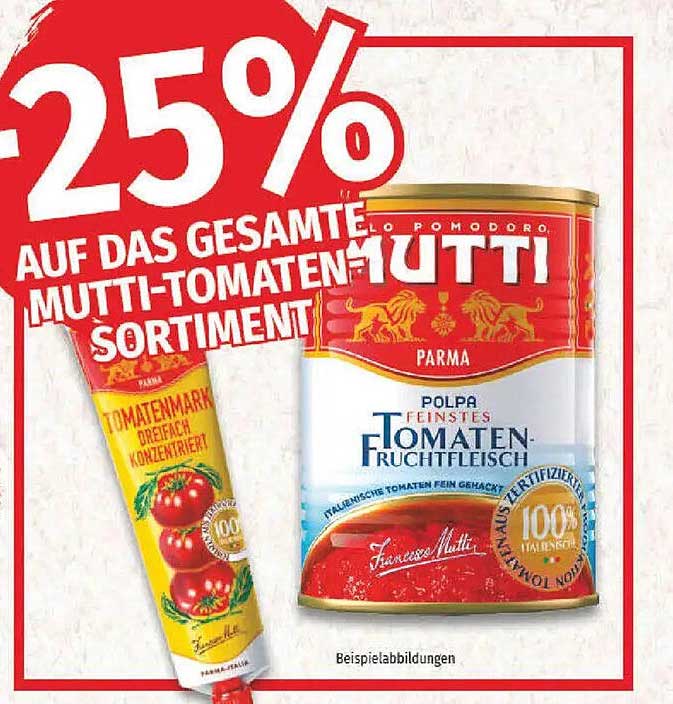 25% auf das gesamte Mutti-Tomaten-Sortiment