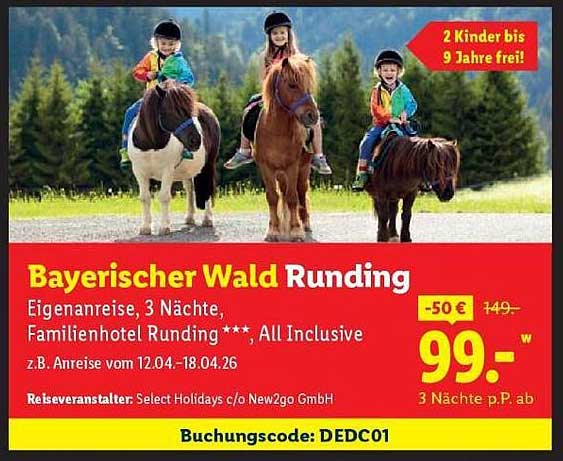 Bayerischer Wald Runding – Eigenanreise, 3 Nächte, Familienhotel Runding ***, All Inclusive