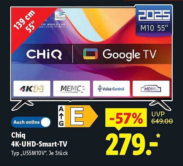 Chiq 4K-UHD-Smart-TV Typ „U55M10V“ – jetzt nur 279,- statt 649,-
