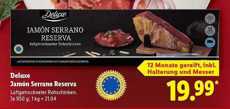 Deluxe Jamón Serrano Reserva - luftgetrockneter Rohschinken