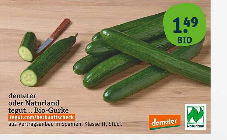 demeter oder Naturland tegut... Bio-Gurke