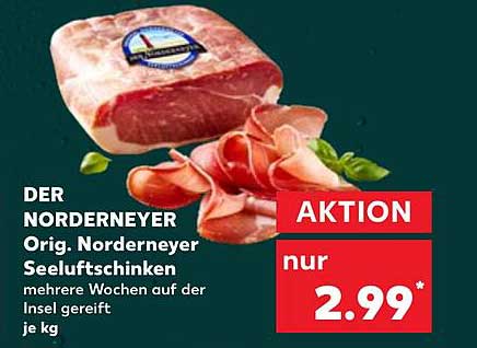 DER NORDERNEYER Orig. Norderneyer Seeluftschinken