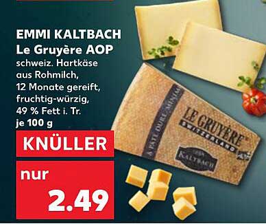 EMMI KALTBACH Le Gruyère AOP - schweiz. Hartkäse aus Rohmilch, 12 Monate gereift