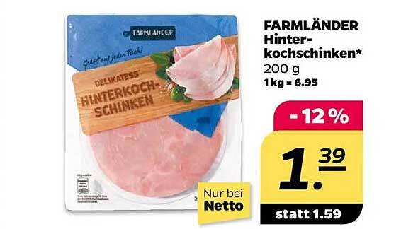 FARMLÄNDER Hinterkochschinken 200 g - jetzt nur 1,39 €!