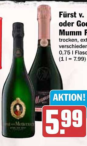 Fürst von Metternich oder Gutswein Mumm - trockene Sekt-Aktion