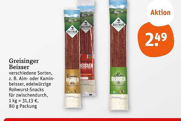 Greisinger Beisser - verschiedene Sorten wie Alm- oder Kaminbeisser