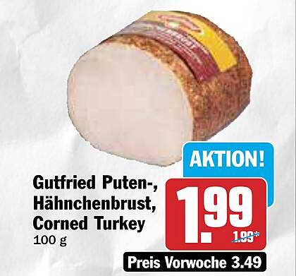 Gutfried Puten-, Hähnchenbrust, Corned Turkey 100 g