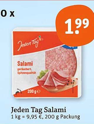 Jeden Tag Salami - geräuchert, Spitzenqualität