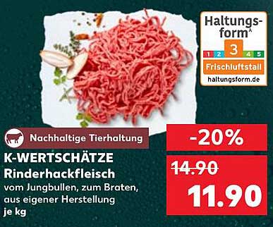 K-WERTSCHÄTZE Rinderhackfleisch vom Jungbullen, zum Braten, aus eigener Herstellung je kg