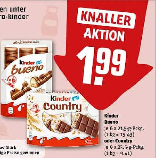Kinder Bueno oder Kinder Country - Knaller Aktion