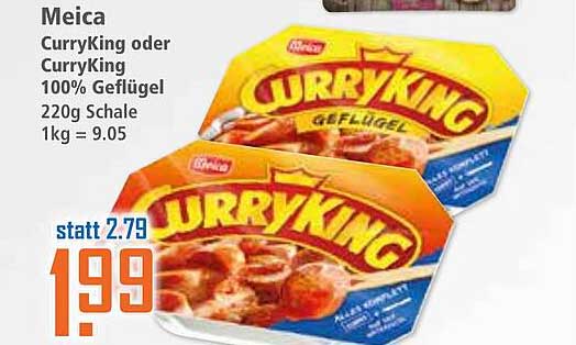 Meica CurryKing oder CurryKing 100% Geflügel 220g Schale