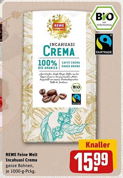 REWE Feine Welt Incahuasi Crema 100% Bio Arabica, ganze Bohnen, je 1000-g-Pckg.