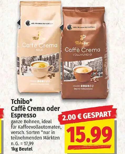 Tchibo* Caffè Crema oder Espresso 1 kg Beutel