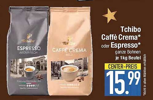 Tchibo Caffè Crema* oder Espresso* ganze Bohnen je 1kg Beutel