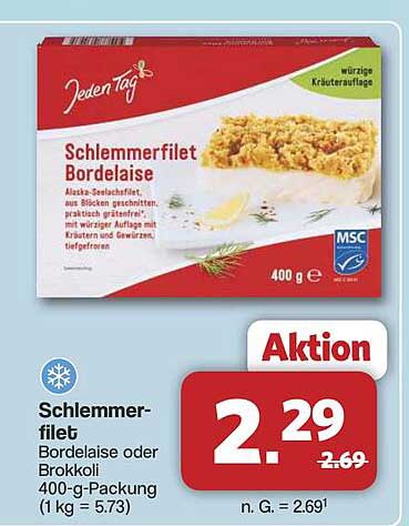 Schlemmerfilet Bordelaise – Aktionspreis zur Freude der Feinschmecker!