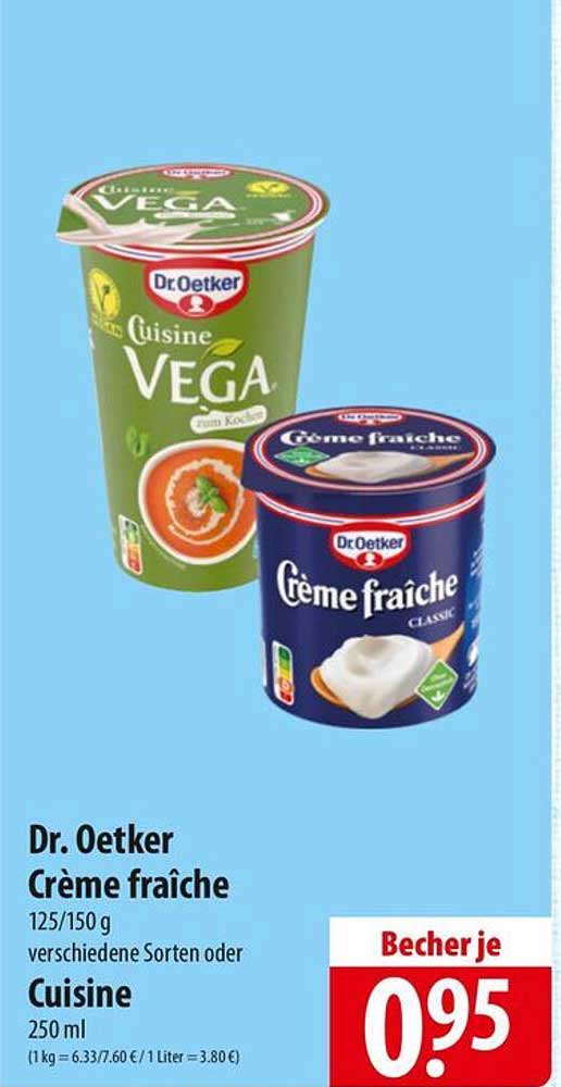 Dr. Oetker Crème fraîche 125/150 g verschiedene Sorten oder Cuisine 250 ml