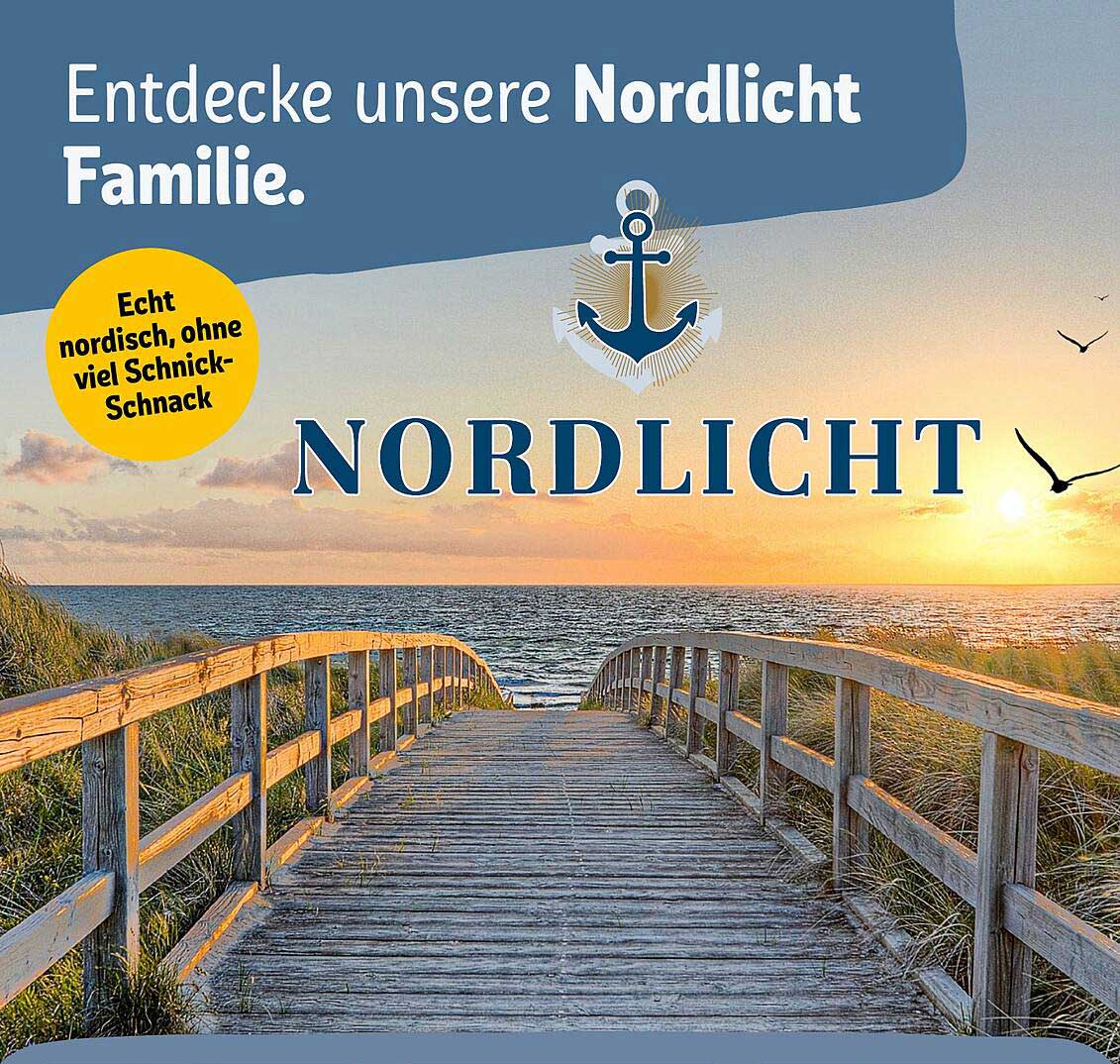 Entdecke unsere Nordlicht Familie.