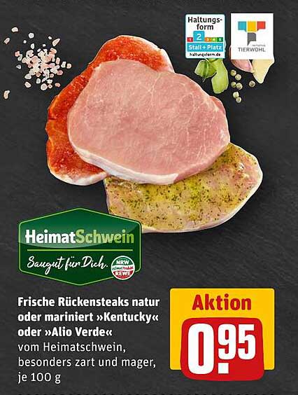 Frische Rückensteaks natur oder mariniert »Kentucky« oder »Alio Verde« vom Heimatsschwein, besonders zart und mager, je 100 g