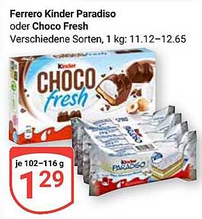 Ferrero Kinder Paradiso oder Choco Fresh