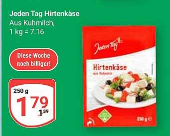 Jeden Tag Hirtenkäse