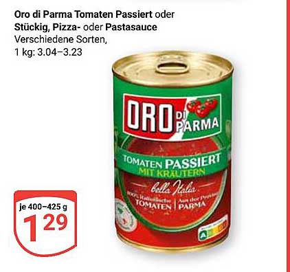 Oro di Parma Tomaten Passiert oder Stückig, Pizza- oder Pastasauce, 400-425 g