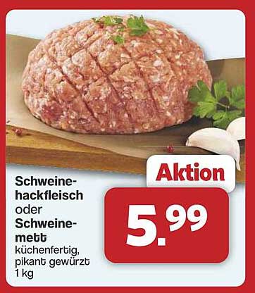 Schweinehackfleisch oder Schweinemettwurst, küchenfertig, pikant gewürzt
