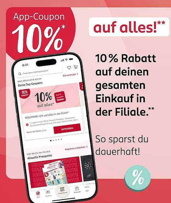 10% Rabatt auf deinen gesamten Einkauf in der Filiale.**