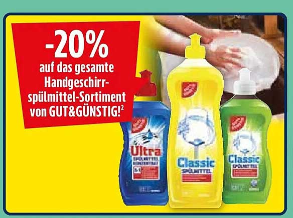 -20% auf das gesamte Handgeschirr-spülmittel-Sortiment von GUT&GÜNSTIG¹