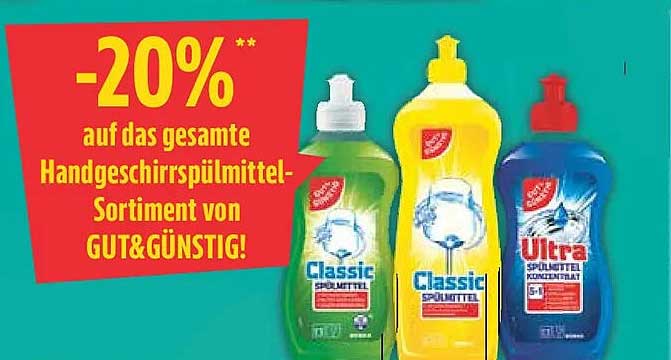 -20% auf das gesamte Handgeschirrspülmittel-Sortiment von GUT&GÜNSTIG!