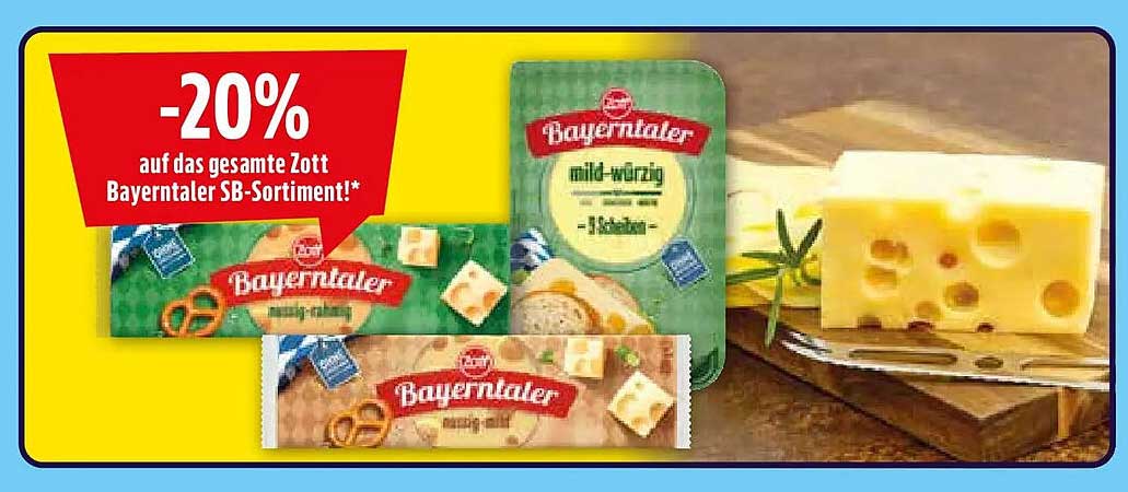 -20% auf das gesamte Zott Bayerntaler SB-Sortiment!*