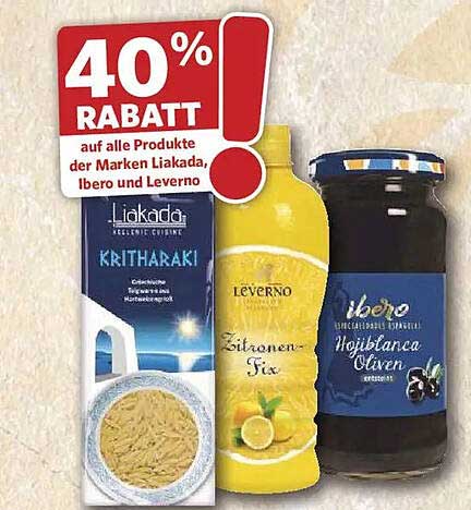 40% RABATT auf alle Produkte der Marken Liakada, Ibero und Leverno