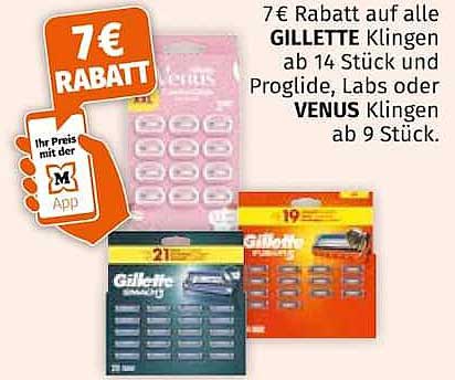 7€ Rabatt auf alle GILLETTE Klingen ab 14 Stück und ProGlide, Labs oder VENUS Klingen ab 9 Stück.
