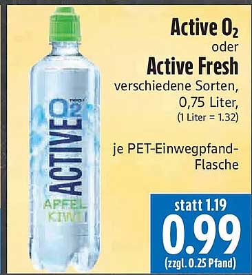 Active O₂ oder Active Fresh verschiedene Sorten, 0,75 Liter, je PET-Einwegpfand-Flasche