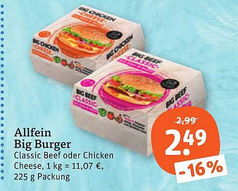 Allfein Big Burger Classic Beef oder Chicken Cheese, 1 kg = 11,07 €, 225 g Packung