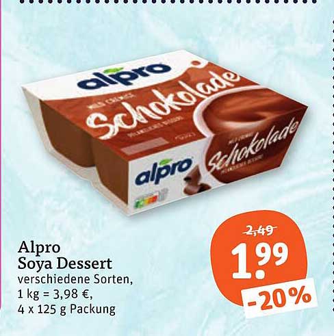 Alpro Soya Dessert verschiedene Sorten, 1 kg = 3,98 €, 4 x 125 g Packung