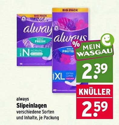 always Slipeinlagen verschiedene Sorten und Inhalte, je Packung