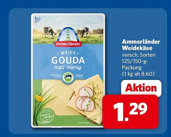 Ammerländer Weidekäse versch. Sorten 125/150-g-Packung (1 kg ab 8.60)