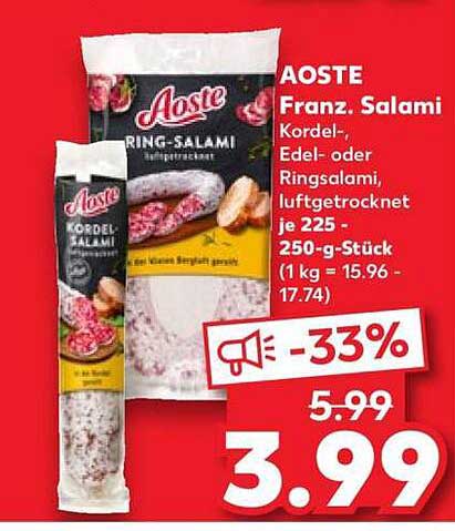 AOSTE Franz. Salami Kordel-, Edel- oder Ringsalami, luftgetrocknet, je 225-250-g-Stück (1 kg = 15.96 - 17.74)