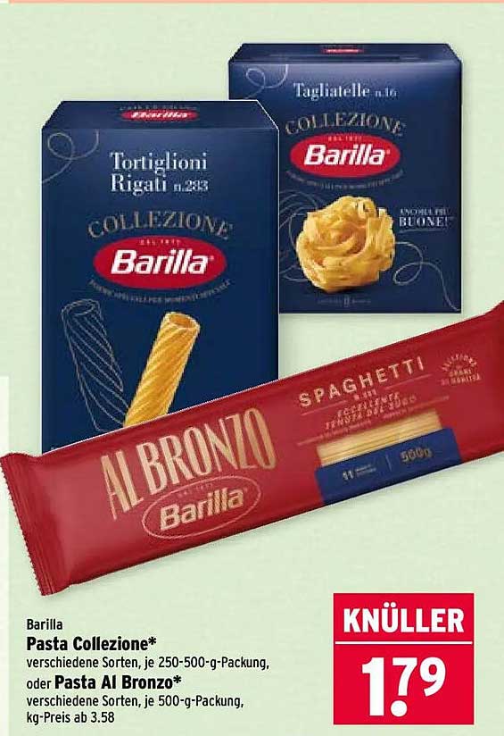Barilla Pasta Collezione* verschiedene Sorten, je 250-500-g-Packung, oder Pasta Al Bronzo* verschiedene Sorten, je 500-g-Packung, kg-Preis ab 3.58