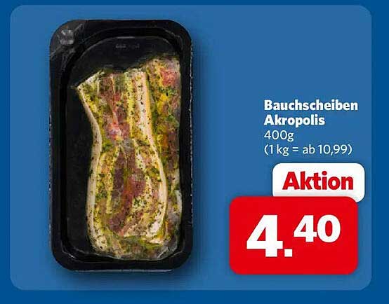 Bauchscheiben Akropolis 400g (1 kg = ab 10,99)