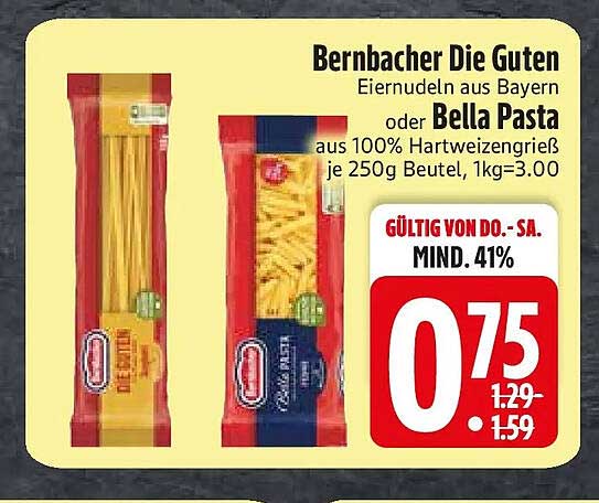 Bernbacher Die Guten Eiernudeln aus Bayern oder Bella Pasta aus 100% Hartweizengrieß je 250g Beutel, 1kg=3.00