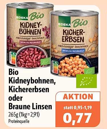 Bio Kidneybohnen, Kichererbsen oder Braune Linsen