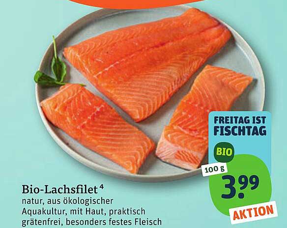 Bio-Lachsfilet⁴
