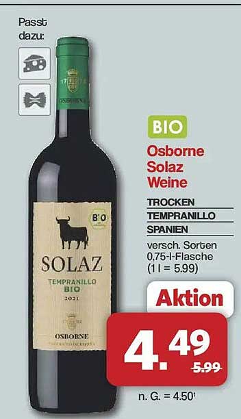 BIO Osborne Solaz Weine TROCKEN TEMPRANILLO SPANIEN versch. Sorten 0,75-l-Flasche (1 l = 5.99)
