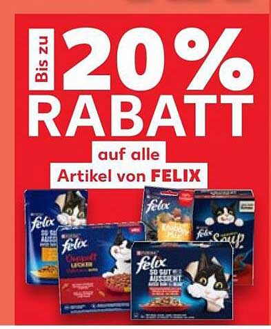 Bis zu 20% RABATT auf alle Artikel von FELIX