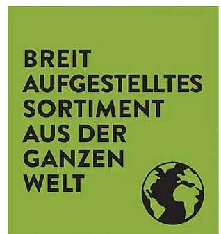 BREIT AUFGESTELLTES SORTIMENT AUS DER GANZEN WELT